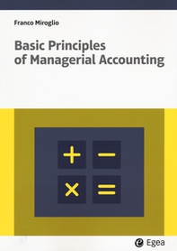 Basic principles of managerial accounting - Librerie.coop