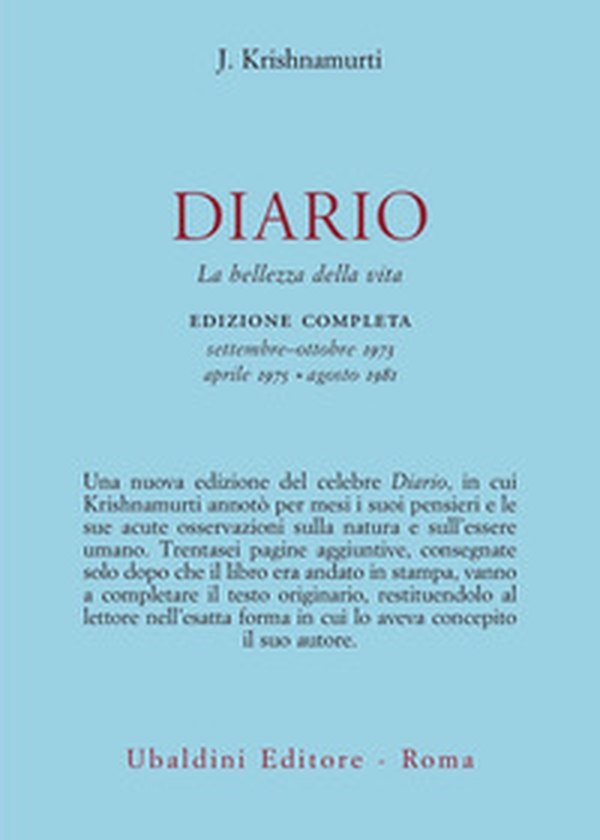 Diario. La bellezza della vita. Edizione completa settembre-ottobre 1973, aprile 1975, agosto 1981 - Librerie.coop Diario. La bellezza della vita. Edizione completa settembre-ottobre 1973, aprile 1975, agosto 1981 - Librerie.coop