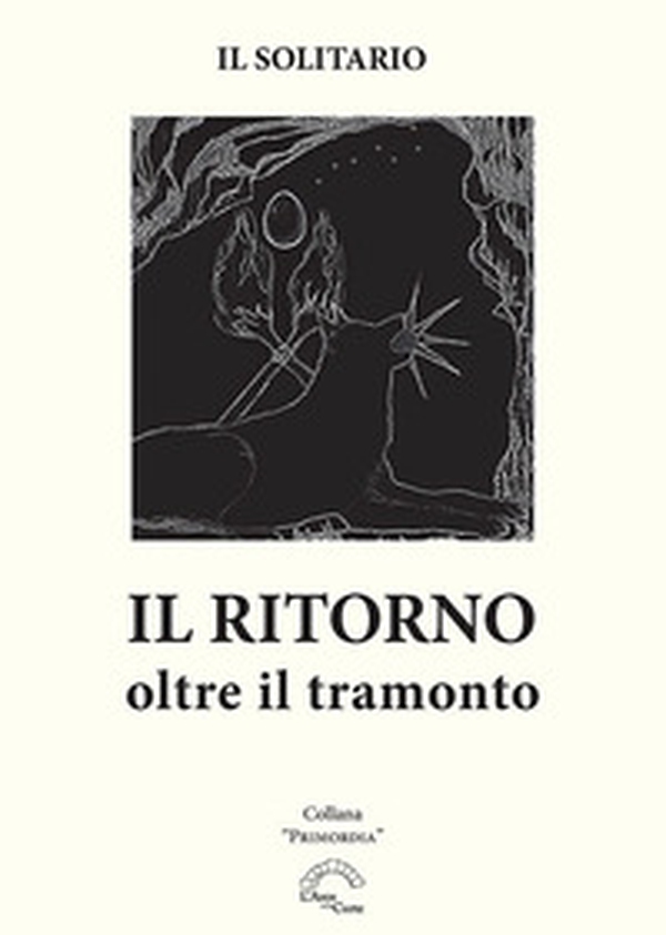 Il ritorno. Oltre il tramonto - Librerie.coop Il ritorno. Oltre il tramonto - Librerie.coop