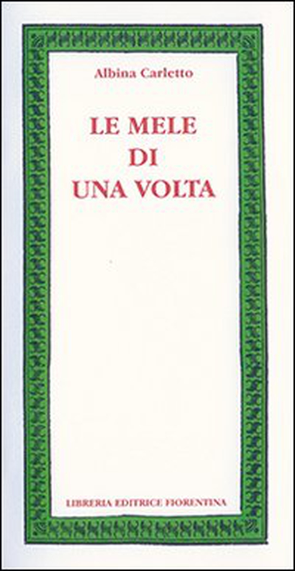 Le mele di una volta - Librerie.coop Le mele di una volta - Librerie.coop