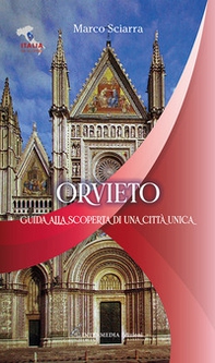 Orvieto. Guida alla scoperta di una città unica - Librerie.coop