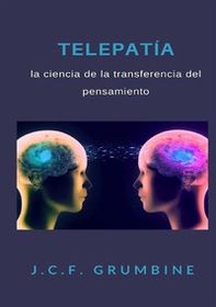 Telepatía, la ciencia de la transferencia del pensamiento - Librerie.coop