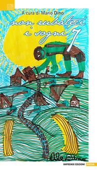 Non rubateci i sogni - Vol. 7 - Librerie.coop