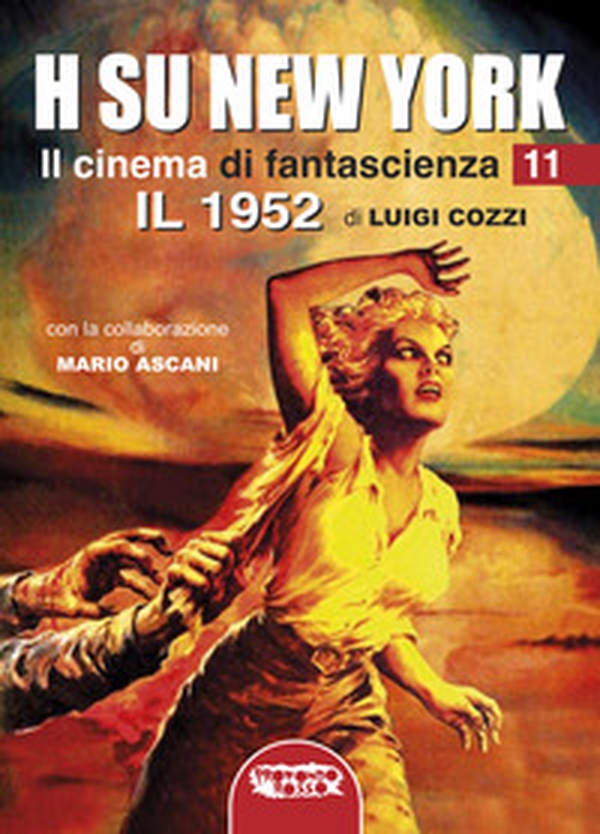 Il cinema di fantascienza - Vol. 11 - Librerie.coop Il cinema di fantascienza - Vol. 11 - Librerie.coop