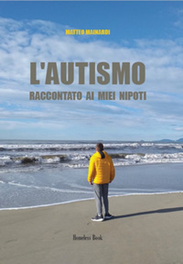 L'autismo raccontato ai miei nipoti - Librerie.coop