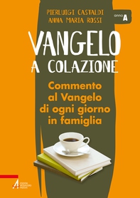 Vangelo a colazione / Anno A - Librerie.coop