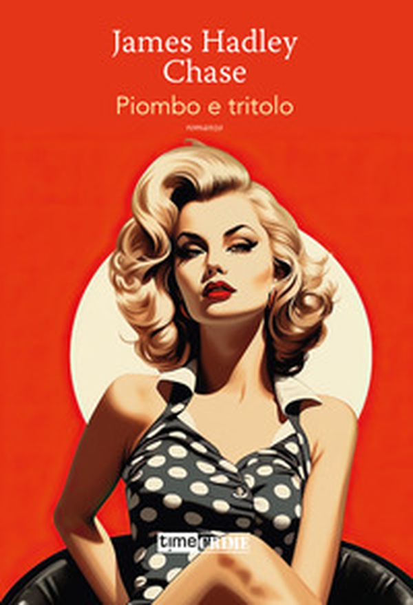 Piombo e tritolo - Librerie.coop Piombo e tritolo - Librerie.coop