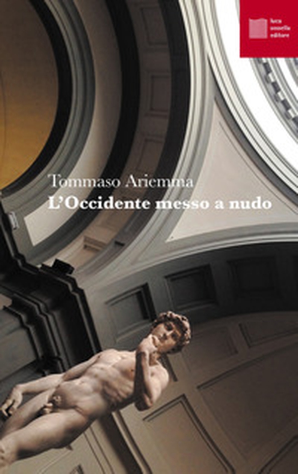 L'Occidente messo a nudo - Librerie.coop L'Occidente messo a nudo - Librerie.coop