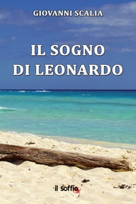 Il sogno di Leonardo - Librerie.coop Il sogno di Leonardo - Librerie.coop