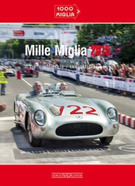 Mille miglia 2015. Ediz. italiana e inglese - Librerie.coop
