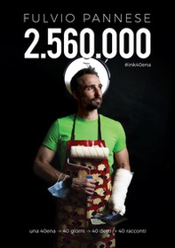 2.560.000. 40 modi di dire, 40 giorni, 40 racconti, una 40ena - Librerie.coop