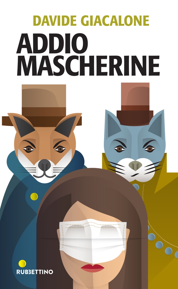 Addio mascherine - Librerie.coop Addio mascherine - Librerie.coop
