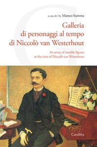 Galleria di personaggi al tempo di Niccolò van Westerhout. Ediz. italiana e inglese - Librerie.coop