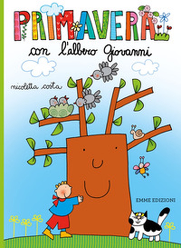 Primavera con l'albero Giovanni - Librerie.coop Primavera con l'albero Giovanni - Librerie.coop
