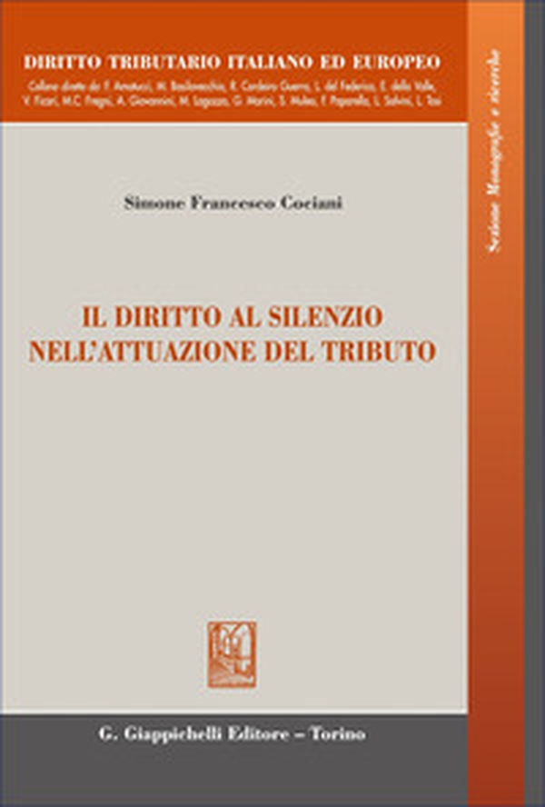 Il diritto al silenzio nell'attuazione del tributo - Librerie.coop
