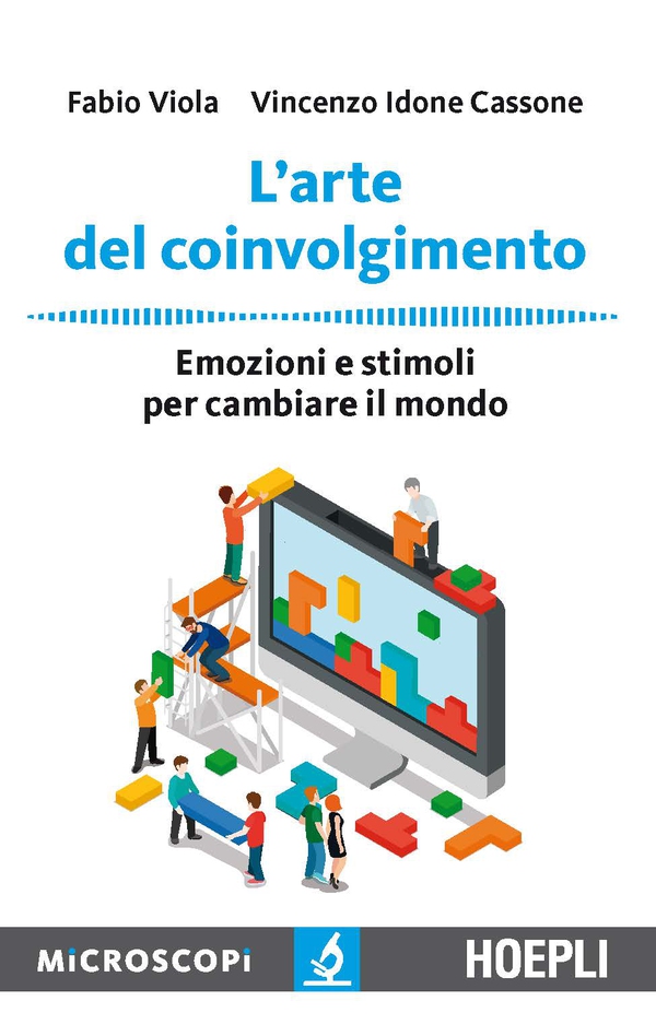 L'arte del coinvolgimento - Librerie.coop L'arte del coinvolgimento - Librerie.coop