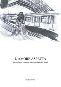 L'amore aspetta - Librerie.coop L'amore aspetta - Librerie.coop