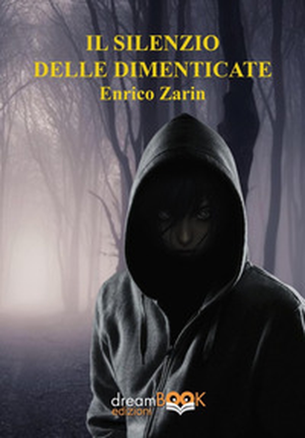 Il silenzio delle dimenticate - Librerie.coop