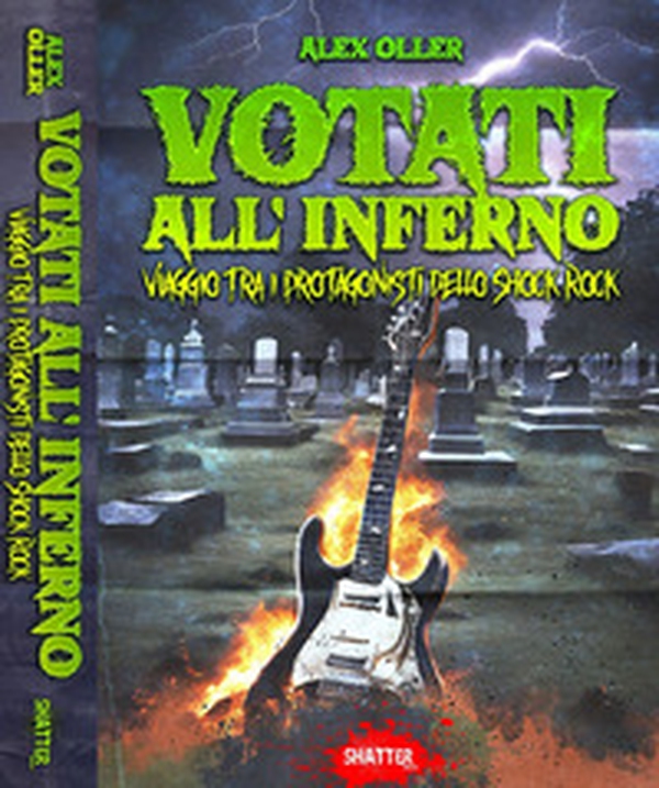 Votati all'inferno. Viaggio tra i protagonisti dello Shock Rock - Librerie.coop Votati all'inferno. Viaggio tra i protagonisti dello Shock Rock - Librerie.coop