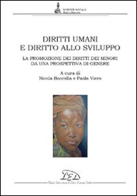 Diritti umani e diritto allo sviluppo. La promozione dei diritti dei minori da una prospettiva di genere - Librerie.coop