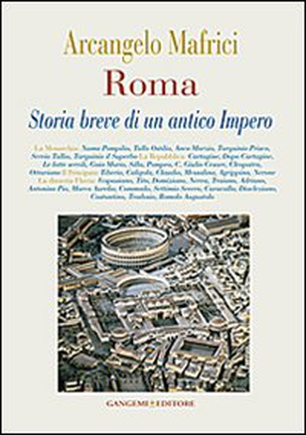 Roma. Storia breve di un antico Impero - Librerie.coop Roma. Storia breve di un antico Impero - Librerie.coop
