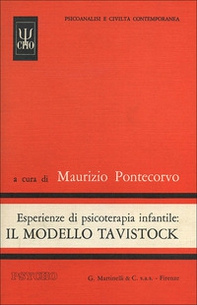Esperienze di psicoterapia infantile: il modello Tavistock - Librerie.coop