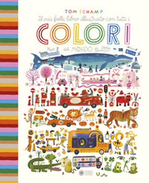 Il più folle libro illustrato con tutti i colori del mondo di Otto - Librerie.coop Il più folle libro illustrato con tutti i colori del mondo di Otto - Librerie.coop