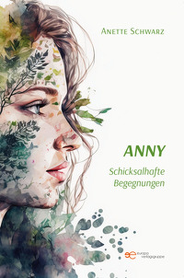 Anny. Schicksalhafte begegnungen - Librerie.coop Anny. Schicksalhafte begegnungen - Librerie.coop