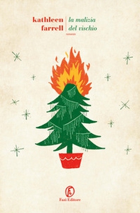 La malizia del vischio - Librerie.coop