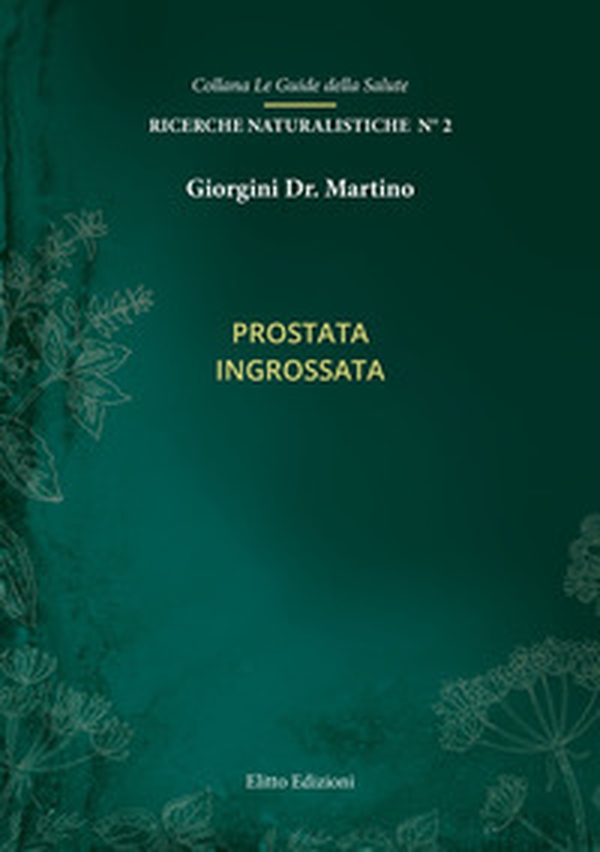 Prostata ingrossata - Librerie.coop Prostata ingrossata - Librerie.coop