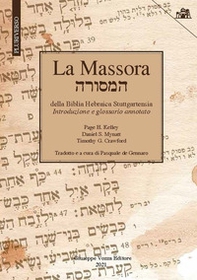 La Massora. Della Biblia hebraica stuttgartensia - Librerie.coop