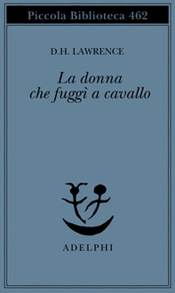 La donna che fuggì a cavallo - Librerie.coop