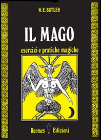 Il mago. Esercizi e pratiche magiche - Librerie.coop