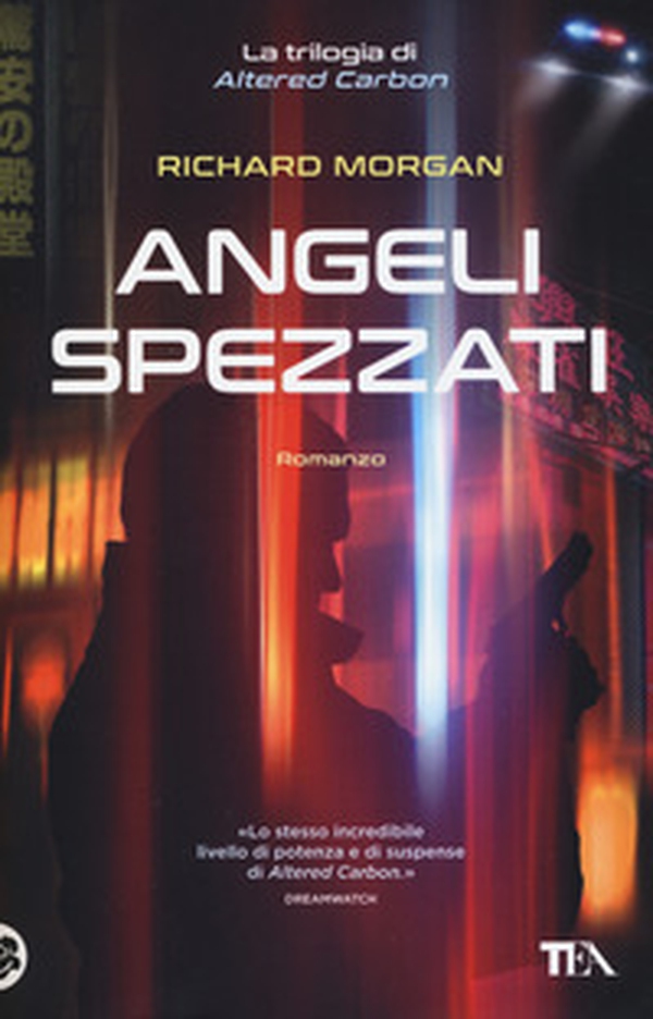 Angeli spezzati. Altered Carbon - Vol. 2 - Librerie.coop Angeli spezzati. Altered Carbon - Vol. 2 - Librerie.coop