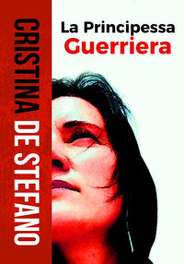 La principessa guerriera - Librerie.coop La principessa guerriera - Librerie.coop