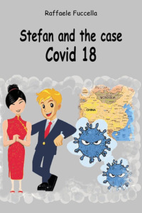 Stefan and the case Covid 18 - Librerie.coop Stefan and the case Covid 18 - Librerie.coop