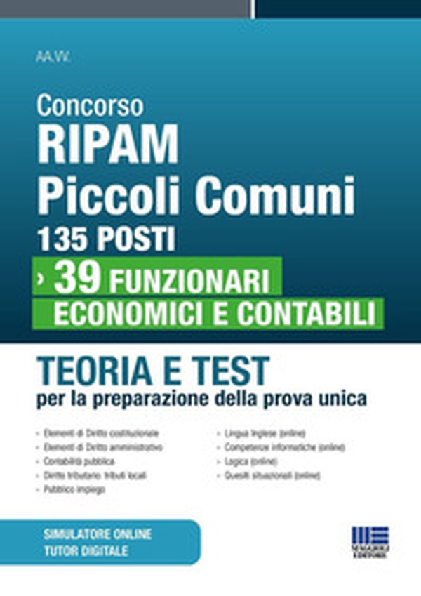 Concorso RIPAM piccoli comuni: 178 posti 47 funzionari economici e contabili. Teoria e test per la preparazione della prova unica - Librerie.coop