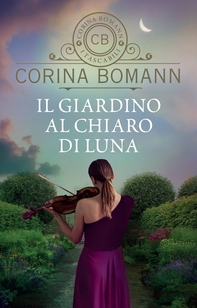 Il giardino al chiaro di luna - Librerie.coop Il giardino al chiaro di luna - Librerie.coop