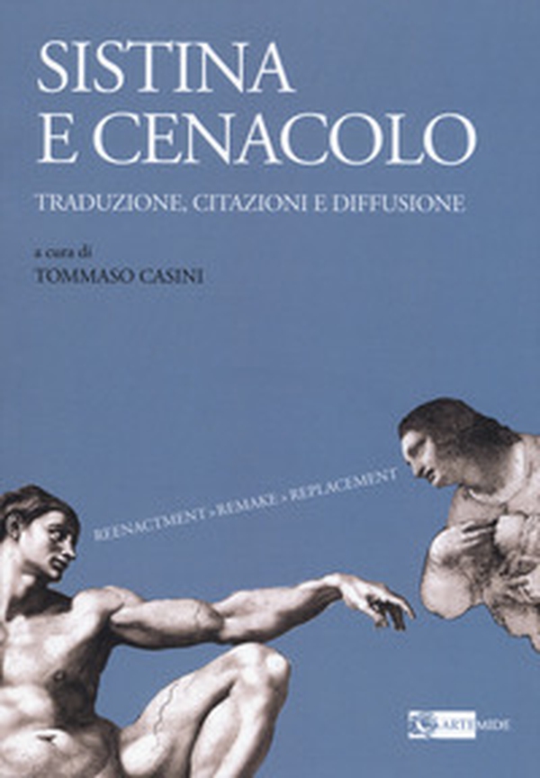 Sistina e Cenacolo. Traduzione, citazioni e diffusione - Librerie.coop Sistina e Cenacolo. Traduzione, citazioni e diffusione - Librerie.coop