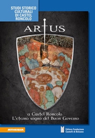 Artus a Castel Roncolo. L'eterno sogno del Buon Governo - Librerie.coop Artus a Castel Roncolo. L'eterno sogno del Buon Governo - Librerie.coop