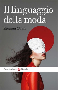 Il linguaggio della moda - Librerie.coop