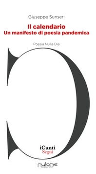 Il calendario. Un manifesto di poesia pandemica - Librerie.coop