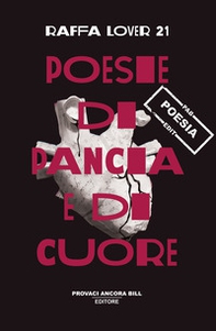 Poesie di pancia e di cuore - Librerie.coop Poesie di pancia e di cuore - Librerie.coop