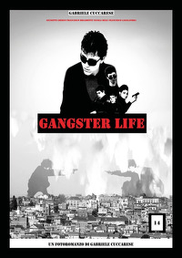 Gangster life - Librerie.coop Gangster life - Librerie.coop