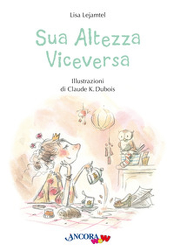 Sua altezza viceversa - Librerie.coop Sua altezza viceversa - Librerie.coop