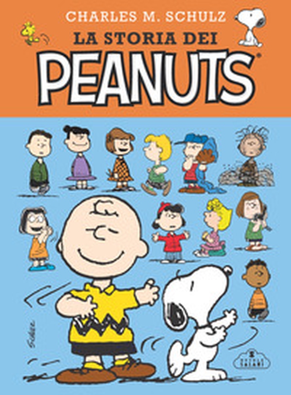 La storia dei Peanuts - Librerie.coop La storia dei Peanuts - Librerie.coop