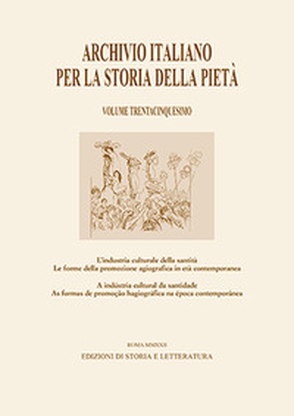 Archivio italiano per la storia della pietà - Vol. 35 - Librerie.coop Archivio italiano per la storia della pietà - Vol. 35 - Librerie.coop