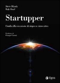 Startupper. Guida alla creazione di imprese innovative - Librerie.coop