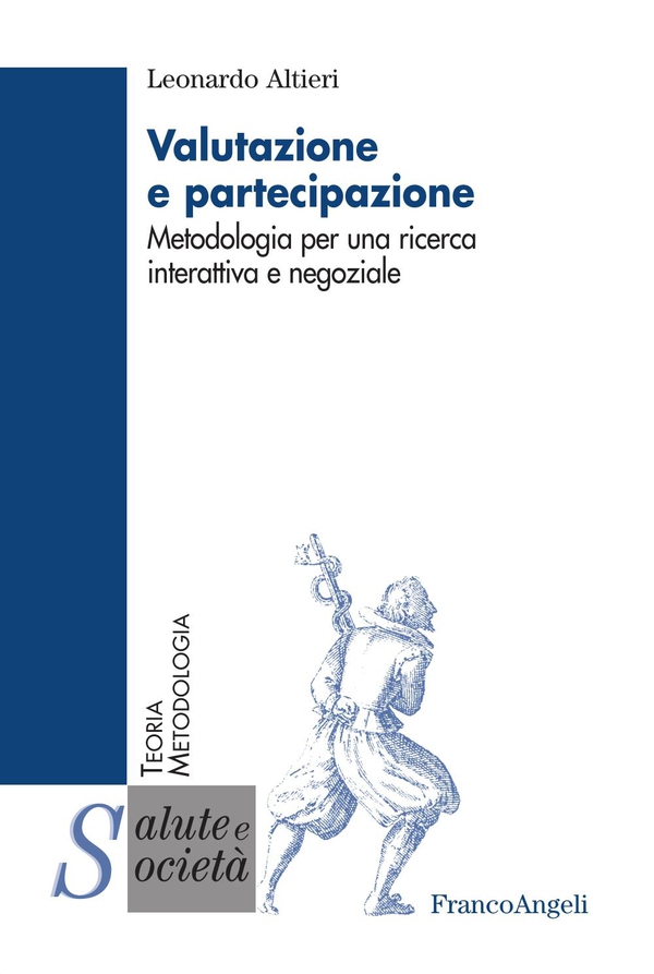 Valutazione e partecipazione. Metodologia per una ricerca interattiva e negoziale - Librerie.coop Valutazione e partecipazione. Metodologia per una ricerca interattiva e negoziale - Librerie.coop