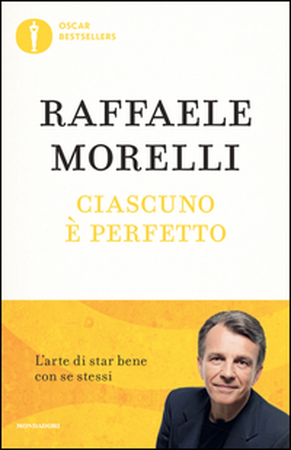 Ciascuno è perfetto. L'arte di star bene con se stessi - Librerie.coop Ciascuno è perfetto. L'arte di star bene con se stessi - Librerie.coop